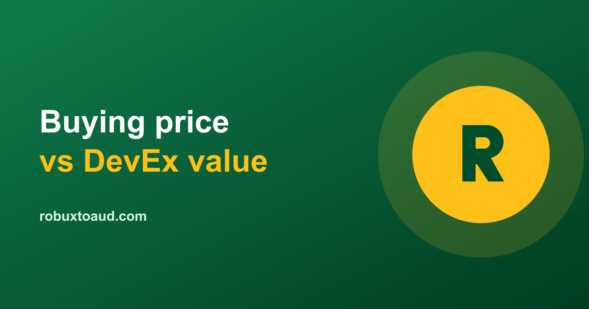 Two Robux rates compared: store buying price and DevEx cash-out value